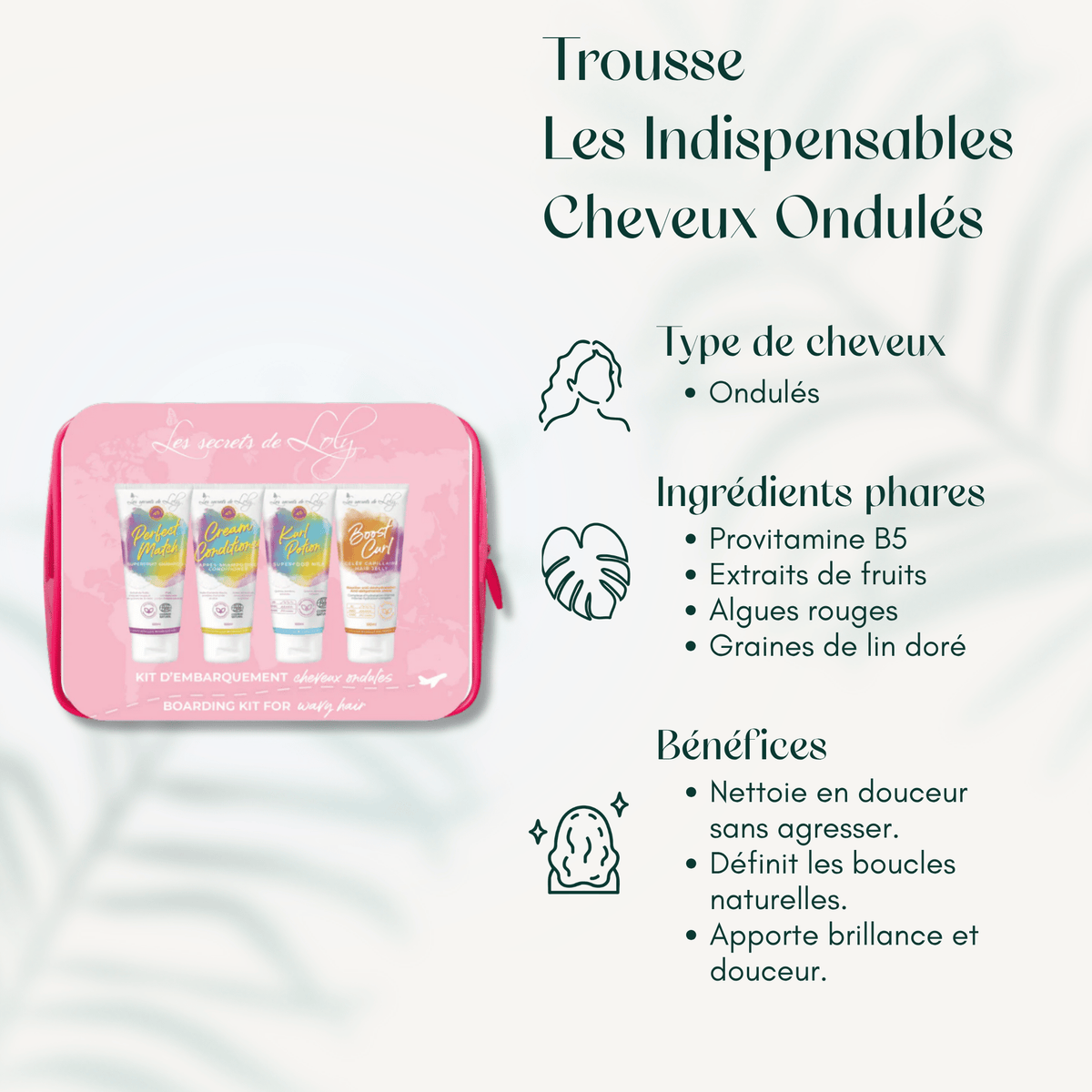 Trousse Les Indispensables Cheveux Ondulés